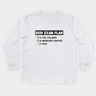 2020 Exam Plan Kids Long Sleeve T-Shirt